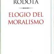 Elogio del moralismo