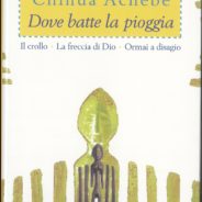 Chinua Achebe, Dove batte la pioggia