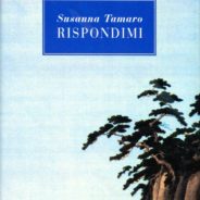 Susanna Tamaro, Rispondimi